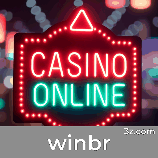 winbr: O Melhor em Cassino e Apostas Seguras